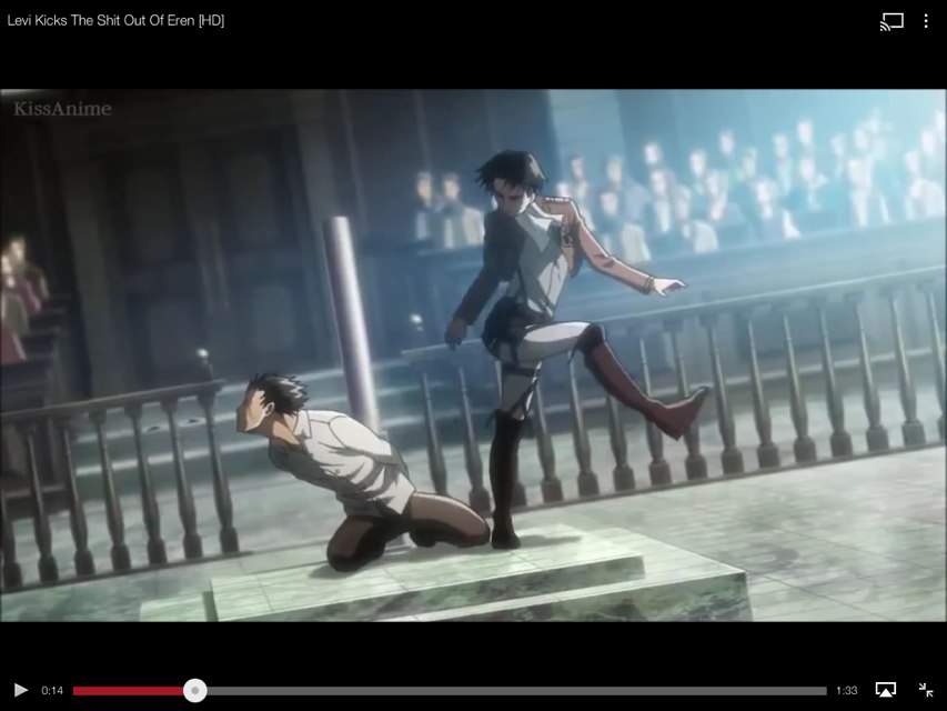 Like for Levi and his fighting style and his kicks.
