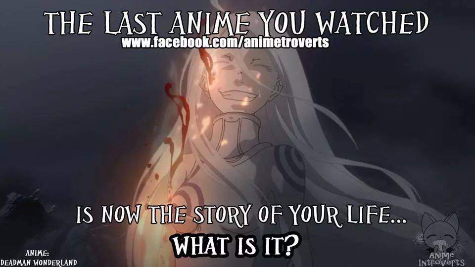 the-last-anime-you-watched-anime-amino